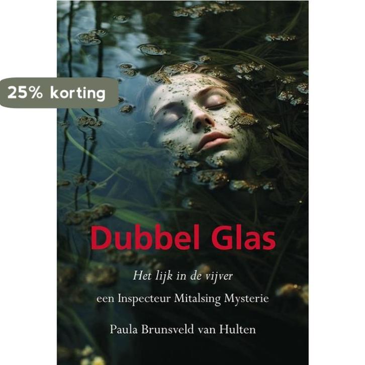 Dubbel glas 9789463655798 Paula Brunsveld van Hulten, Boeken, Thrillers, Zo goed als nieuw, Verzenden