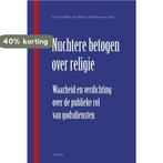 Nuchtere betogen over religie 9789460362071, Verzenden, Gelezen