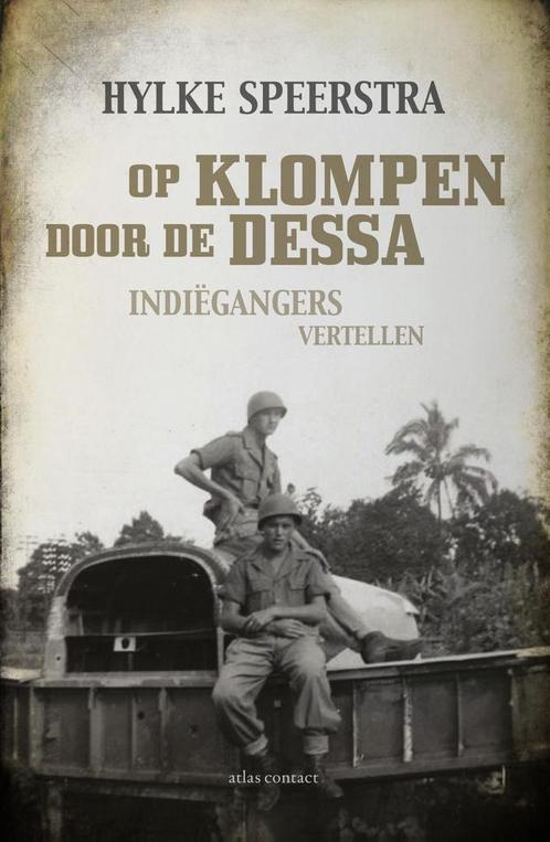 Op klompen door de dessa 9789045032641 Hylke Speerstra, Boeken, Geschiedenis | Wereld, Zo goed als nieuw, Verzenden
