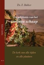 De gelijkenis van het verloren schaap / Eskol reeks / 4, Verzenden, Zo goed als nieuw, F. Bakker