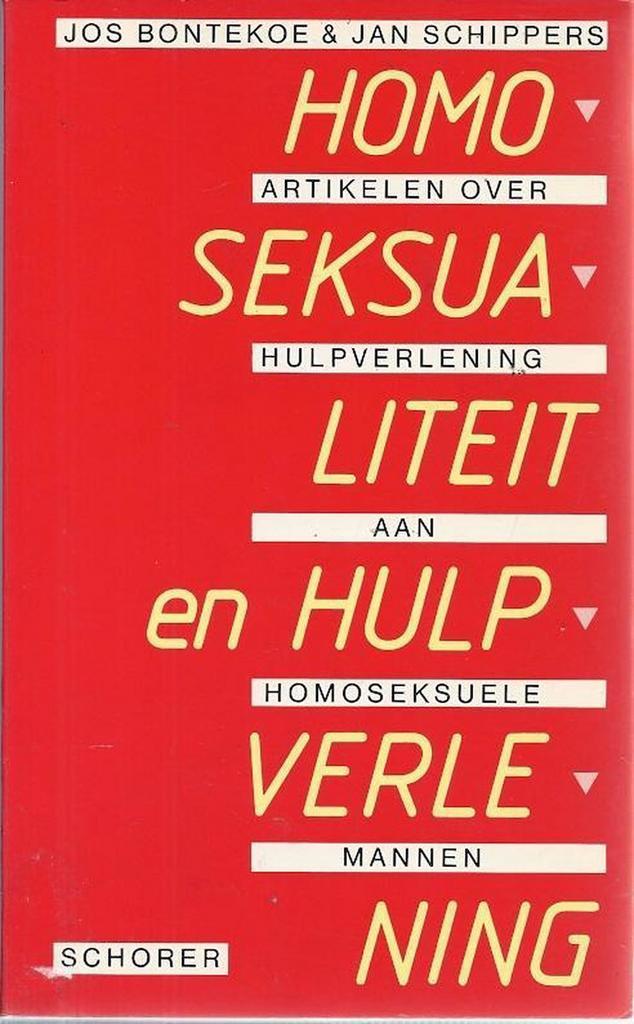 Homosexualiteit en hulpverlening 9789050710428 Jan Schippers, Boeken, Politiek en Maatschappij, Gelezen, Verzenden