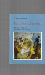 Woord te veel, een - preken voor het c-jaar 9789089720139, Verzenden, Gelezen, H. Brouwers