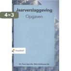 Jaarverslaggeving opgaven 9789001590796 Peter Epe, Boeken, Verzenden, Zo goed als nieuw, Peter Epe