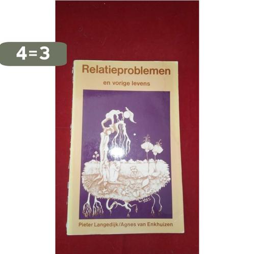 Relatieproblemen en vorige levens 9789020249743 P. Langedijk, Boeken, Psychologie, Gelezen, Verzenden