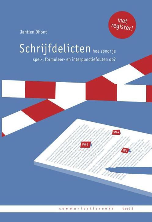 Schrijfdelicten 9789081854795 Jantien Dhont, Boeken, Schoolboeken, Zo goed als nieuw, Verzenden
