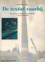 De textiel voorbij 9789071077258 Keune, Verzenden, Gelezen, Keune