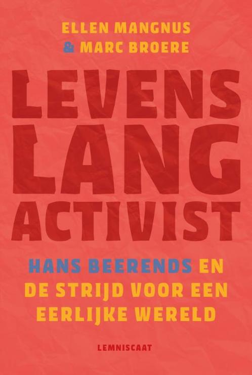 Levenslang activist 9789047715627 Ellen Mangnus, Boeken, Overige Boeken, Zo goed als nieuw, Verzenden
