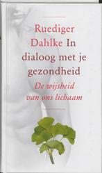 In dialoog met je gezondheid 9789020243857 R. Dahlke, Boeken, Verzenden, Zo goed als nieuw, R. Dahlke