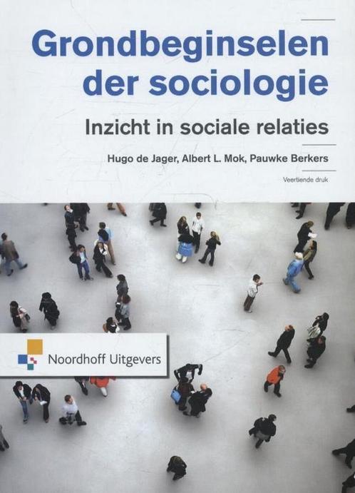 9789001834463 Grondbeginselen der sociologie | Tweedehands, Boeken, Schoolboeken, Zo goed als nieuw, Verzenden