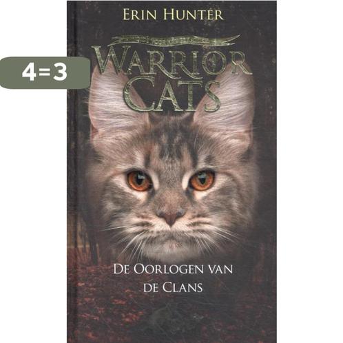 De oorlogen van de clans 9789059247604 Erin Hunter, Boeken, Kinderboeken | Jeugd | 10 tot 12 jaar, Zo goed als nieuw, Verzenden