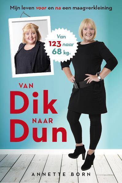 Van dik naar dun 9789089752932 Annette Born, Boeken, Thrillers, Gelezen, Verzenden