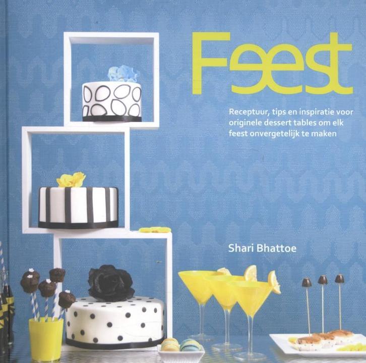 Feest 9789045204314 Shari Bhattoe, Boeken, Kookboeken, Zo goed als nieuw, Verzenden