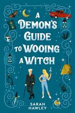 A Demons Guide to Wooing a Witch 9780593547946 Sarah Hawley, Verzenden, Zo goed als nieuw, Sarah Hawley