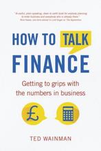 How To Talk Finance 9781292074382 Wainman Ted, Boeken, Verzenden, Zo goed als nieuw, Wainman Ted