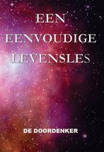 Een eenvoudige levensles 9789492575869 De Doordenker, Verzenden, Gelezen, De Doordenker