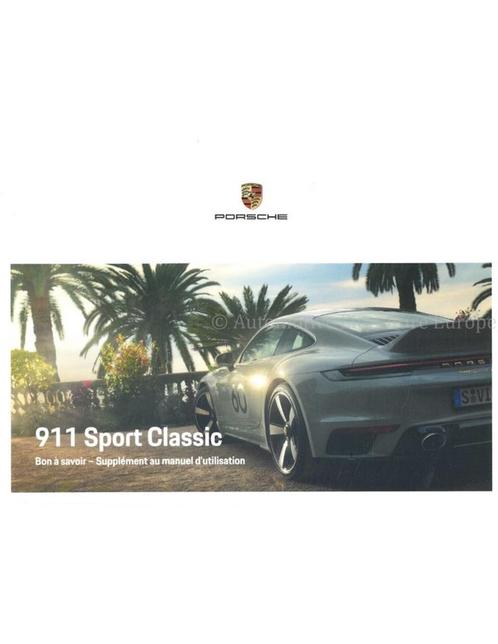 2022 PORSCHE 911 SPORT CLASSIC BIJLAGE INSTRUCTIEBOEKJE, Auto diversen, Handleidingen en Instructieboekjes