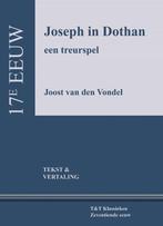9789066200517 TT Klassieken - Joseph in Dothan, Boeken, Verzenden, Nieuw, Joost van den Vondel