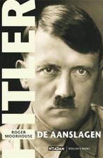 Hitler. De aanslagen 9789046802472 R. Moorhouse, Boeken, Verzenden, Gelezen, R. Moorhouse