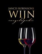 Jancis Robinsons wijnencyclopedie 9789077330104, Boeken, Kookboeken, Verzenden, Zo goed als nieuw, Jancis Robinson