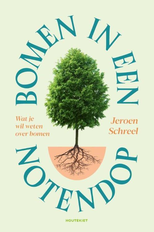 Bomen in een notendop 9789089245021 Jeroen Schreel, Boeken, Overige Boeken, Zo goed als nieuw, Verzenden