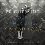 Brightening Our Inner Skies 9780995547001 Norman Blair, Verzenden, Zo goed als nieuw, Norman Blair