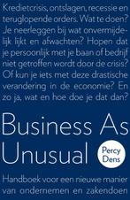 Business As Unusual 9789022996362 Percy Dens, Boeken, Gelezen, Percy Dens, Dens, Percy, Verzenden