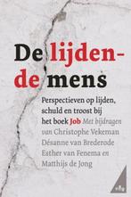 De lijdende mens | 9789089123329 | Christophe Vekeman ;, Zo goed als nieuw, Christophe Vekeman ; Esther van Fenema ; Matthijs de Jong ; Desanne van Brederode