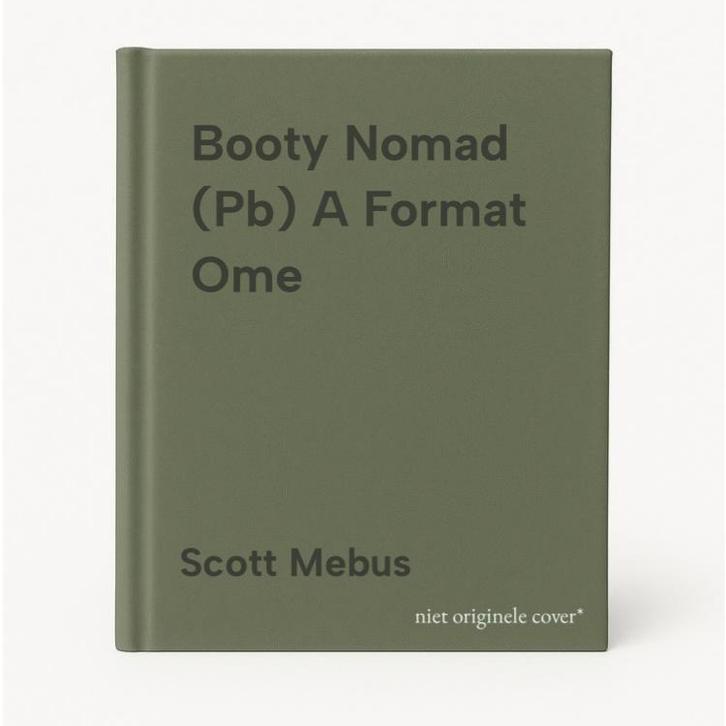 Booty Nomad (Pb) A Format Ome 9780330439015 Scott Mebus, Boeken, Taal | Engels, Gelezen, Verzenden