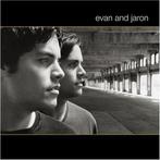 cd - Evan And Jaron - Evan And Jaron, Verzenden, Zo goed als nieuw