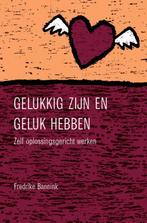 Gelukkig zijn en geluk hebben 9789026518034 F. Bannink, Verzenden, Zo goed als nieuw, F. Bannink