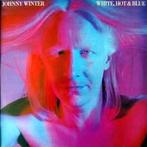 LP gebruikt - Johnny Winter - White, Hot &amp; Blue, Cd's en Dvd's, Vinyl | Jazz en Blues, Zo goed als nieuw, Verzenden