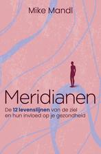 9789020220964 Meridianen Mike Mandl, Boeken, Gezondheid, Dieet en Voeding, Nieuw, Mike Mandl, Verzenden