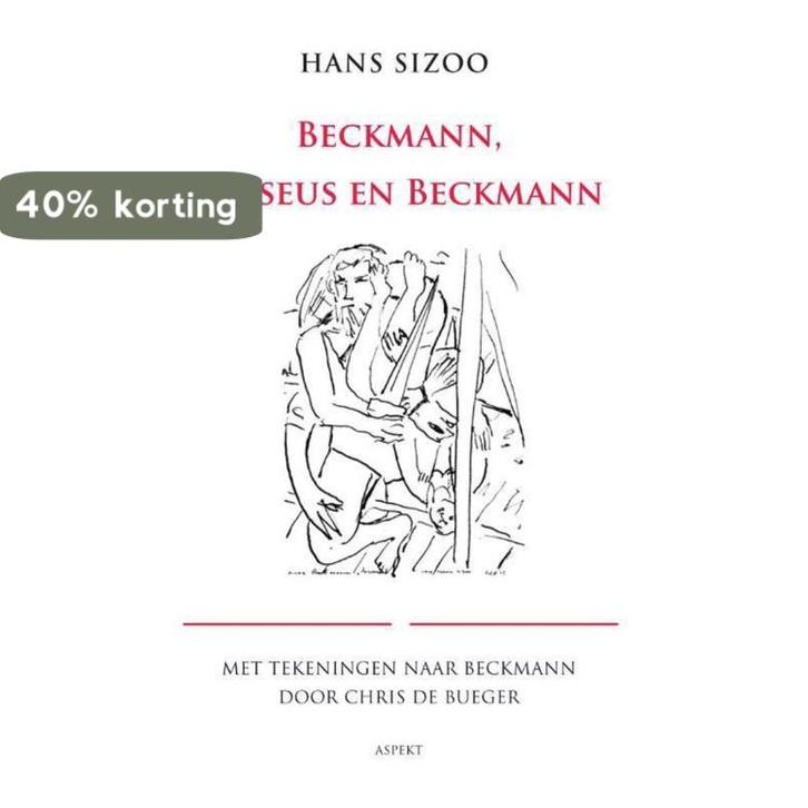 Beckmann, Perseus en Beckmann 9789461532350 Hans Sizoo, Boeken, Kunst en Cultuur | Beeldend, Zo goed als nieuw, Verzenden