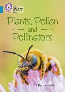 Collins big cat: Plants, pollen and pollinators by Rebecca, Boeken, Overige Boeken, Gelezen, Verzenden