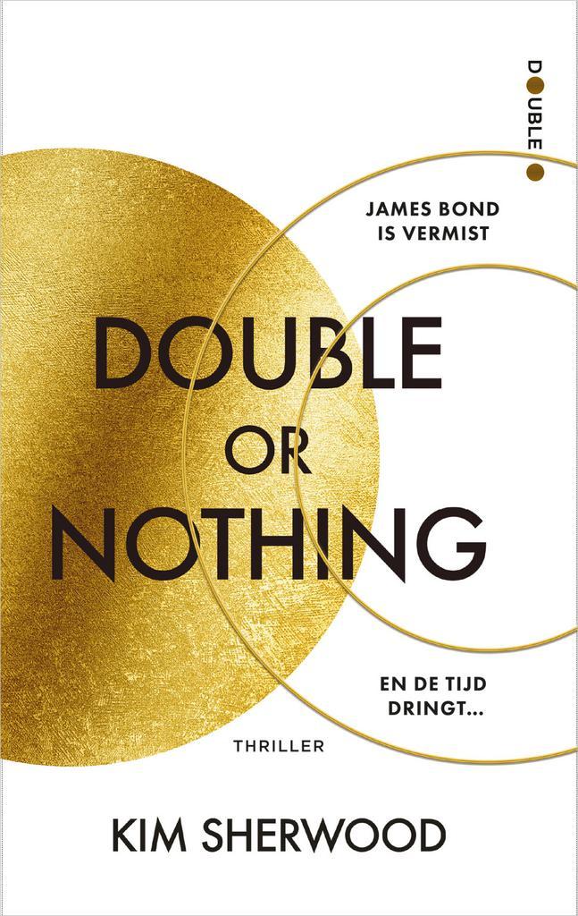 Double O 1 - Double or nothing (9789402711349, Kim Sherwood), Boeken, Romans, Nieuw, Verzenden