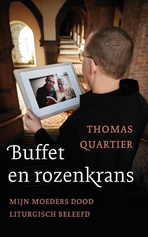 Buffet en rozenkrans 9789493279391 Thomas Quartier, Boeken, Politiek en Maatschappij, Zo goed als nieuw, Verzenden