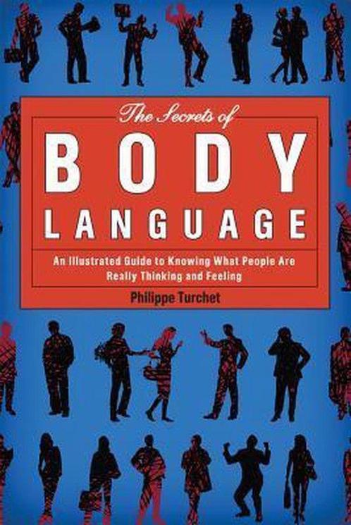 9781620870723 The Secrets of Body Language | Tweedehands, Boeken, Studieboeken en Cursussen, Zo goed als nieuw, Verzenden