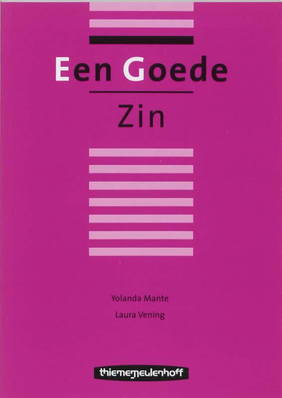 Een goede zin 9789006950243 Y. Mante, Boeken, Schoolboeken, Gelezen, Verzenden