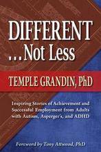 Different Not Less 9781935274605 Temple Grandin, Verzenden, Zo goed als nieuw, Temple Grandin