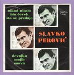 Slavko Perovi – Nikad Nisam Bio ovek Što Se Predaj..., Verzenden, Nieuw in verpakking