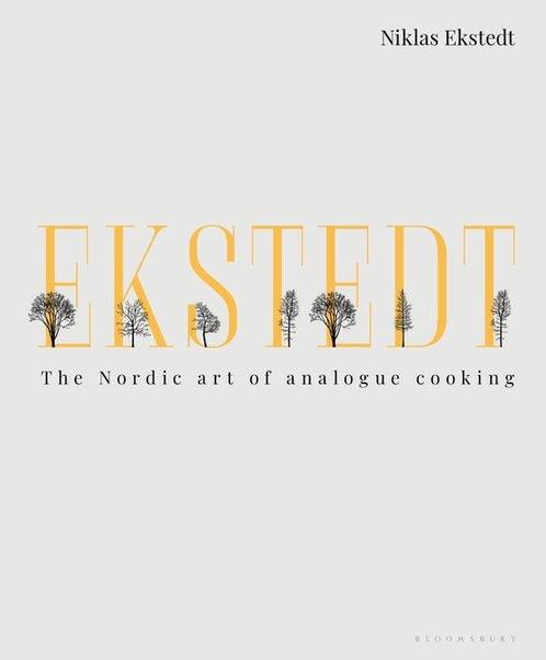 9781472961969 Ekstedt The Nordic Art of Analogue Cooking, Boeken, Kookboeken, Zo goed als nieuw, Verzenden