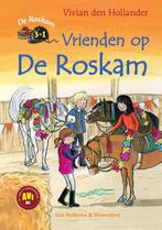 Vrienden op De Roskam / De Roskam 9789000371327, Verzenden, Gelezen, Vivian den Hollander