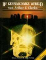 De geheimzinnige wereld van Arthur C. Clarke 9789022952924, Verzenden, Zo goed als nieuw, Welfare