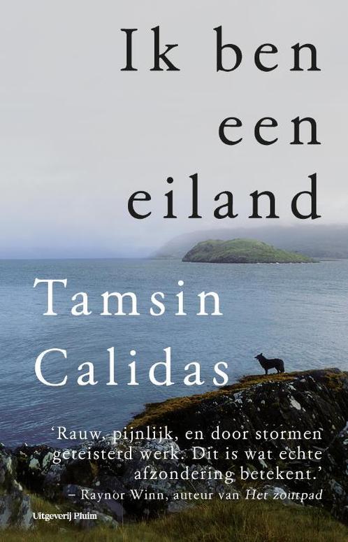 Ik ben een eiland 9789083095387 Tamsin Calidas, Boeken, Literatuur, Zo goed als nieuw, Verzenden