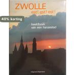Zwolle est! est! est! 9789066300644 F. Pfeifer, Verzenden, Gelezen, F. Pfeifer