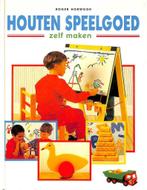 HOUTEN SPEELGOED ZELF MAKEN 9789041001658 HORWOOD, Boeken, Verzenden, Zo goed als nieuw, HORWOOD