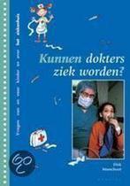 Kunnen dokters ziek worden? / Vragen van en voor kinderen, Verzenden, Gelezen, D. Musschoot