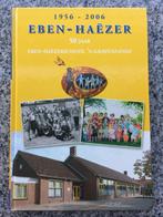 Eben Haezerschool s Gravenzande 1956 2006 50 jaar, E. van den Ende, Verzenden, 20e eeuw of later, Gelezen