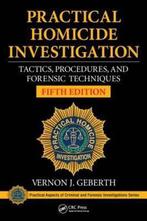 9781482235074 Practical Homicide Investigation, Boeken, Verzenden, Nieuw, Vernon J. Geberth