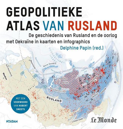 Geopolitieke atlas van Rusland 9789046830307 Delphine Papin, Boeken, Overige Boeken, Zo goed als nieuw, Verzenden